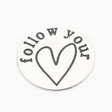 10pcs Stainless Steel 22mm Follow Your Heart Plate for 30mm Floating Locket