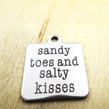 10pcs Sandy Toes & Salty Kisses Stainless Charms - Laser Engraved - Custom - DIY