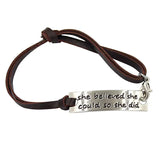 Inspirational Leather Bracelet She Believed She Could So She Did