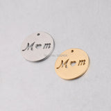 20 pcs/lot Stainless Steel Cutout MOM Round Pendant Charms