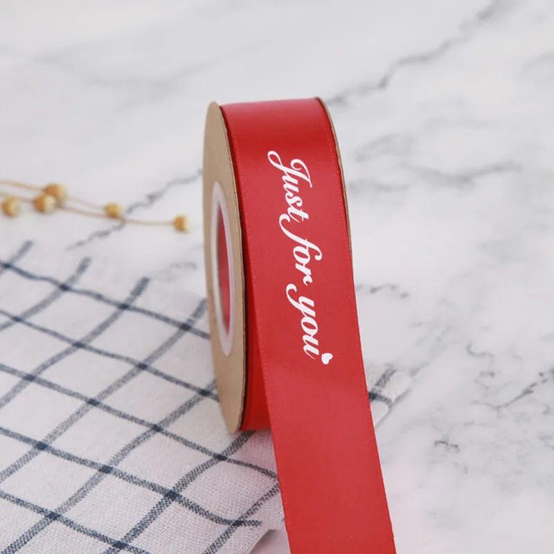 25Yards 2.5cm Just For You Printing Ribbon - Gift Packaging, Cake Box Decorative