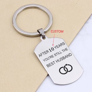 10-Year Husband Keyrings Anniversary Gift - Still The Husband Keytags
