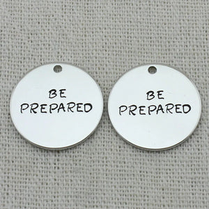 BE PREPARED Pendant Necklace, Laser Engraved Charm, ROUND TAB