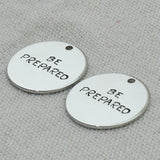 BE PREPARED Pendant Necklace, Laser Engraved Charm, ROUND TAB