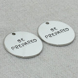 BE PREPARED Pendant Necklace, Laser Engraved Charm, ROUND TAB