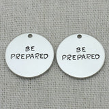 BE PREPARED Pendant Necklace, Laser Engraved Charm, ROUND TAB