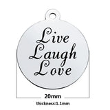 30pcs Stainless Steel Live Laugh Love Charms Pendant