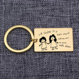 Keychain A Sister is God's way of making sure never walk alone