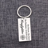 Firefighter Charm Keychain Be Brave Be Bold Be Badass EVERYDAY