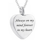Always on My Mind Forever in My Heart Memorial Keepsake Pendant