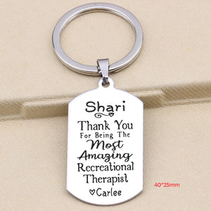 Thank You For Being Most Amazing Recreational Therapist Keychain