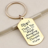 Thank You For Being Most Amazing Recreational Therapist Keychain