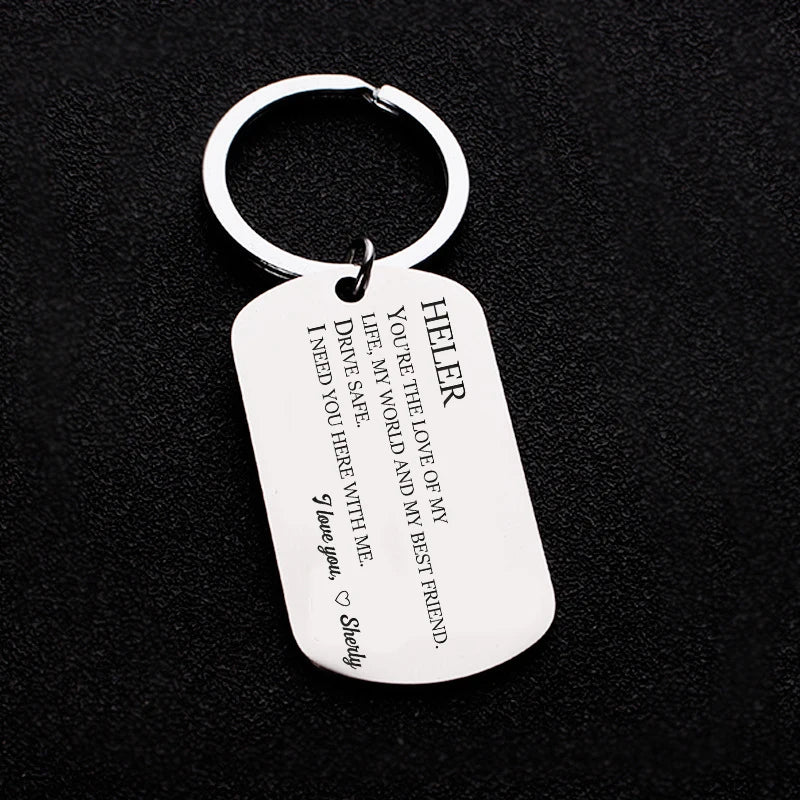 Drive Safe Keychain, You're my Love, Husband Boyfriend