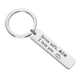 Drive Safe KeyChain Mom Dad Uncle Aunt Brother Sister Grandpa Grandma Gift