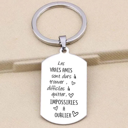 Vrais Amis French Keychain: Durs ? trouver, difficiles ? quitter