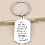 Vrais Amis French Keychain: Durs ? trouver, difficiles ? quitter