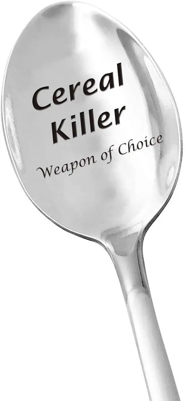 Engraved Cereal Spoon Cereal Killer Weapon of Choice Spoon Stainless Steel