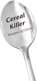 Engraved Cereal Spoon Cereal Killer Weapon of Choice Spoon Stainless Steel