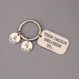 Daddy Belong To Family Love Keyring