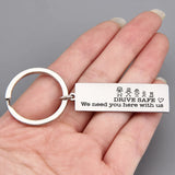 FLYANGEL Engraved Drive Safe We Need You Here With Us Keychain