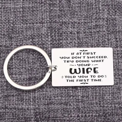 Funny Husband Keychain - Listen to Your Wife Advice