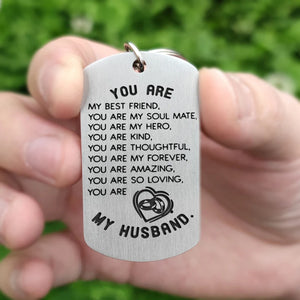 Husband Gift From Wife Metal Keychain You Are My Husband