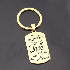 Personalized Engraved Stainless Steel Keychain: Lucky In Love With My Friend
