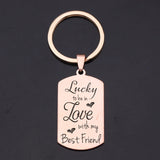 Personalized Engraved Stainless Steel Keychain: Lucky In Love With My Friend