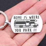 HOME IS WHERE YOU PARK IT Keychain
