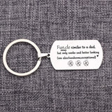 Cooler Than Dad Keychain - Fun.cle Gift for Uncle