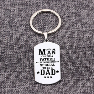 Father's Gift Keychain from Daughter Son: Any Man can be a Father Keyring