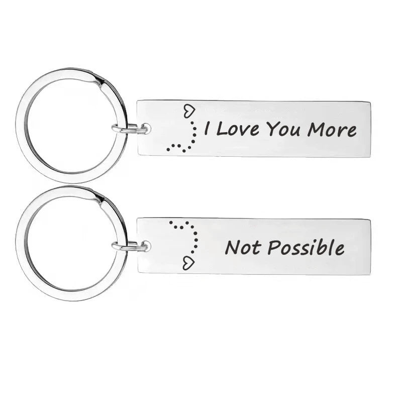 Funny I Love You More/Not Possible Couple Key Ring