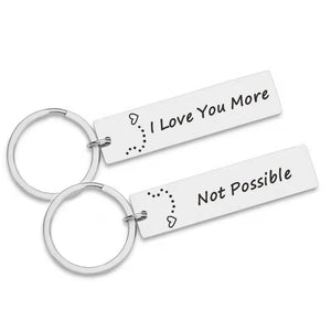 Funny I Love You More/Not Possible Couple Key Ring