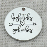 High Tides Good Vibes Pendant Necklace, Laser Engraved Charm