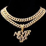 Hip Hop NEVER GIVE UP Pendant Necklace Bling Cuban Link Chain Rock Jewelry