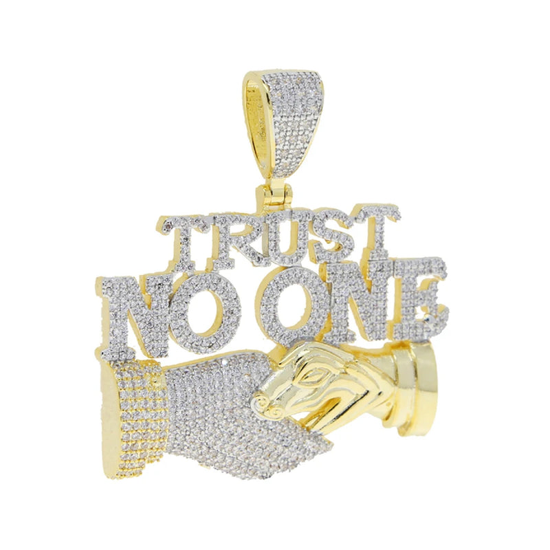 Trust No One Pendant Iced Out Bling Necklaces