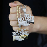 Trust No One Pendant Iced Out Bling Necklaces