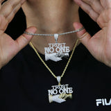 Trust No One Pendant Iced Out Bling Necklaces