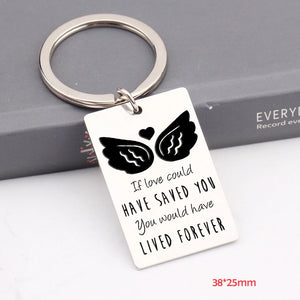 Love Could Have Saved You Keychain