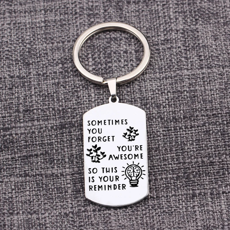 Inspirational Keyring - Engrave: SOMETIMES YOU FORGET YOU'RE AWESOME