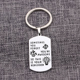 Inspirational Keyring - Engrave: SOMETIMES YOU FORGET YOU'RE AWESOME