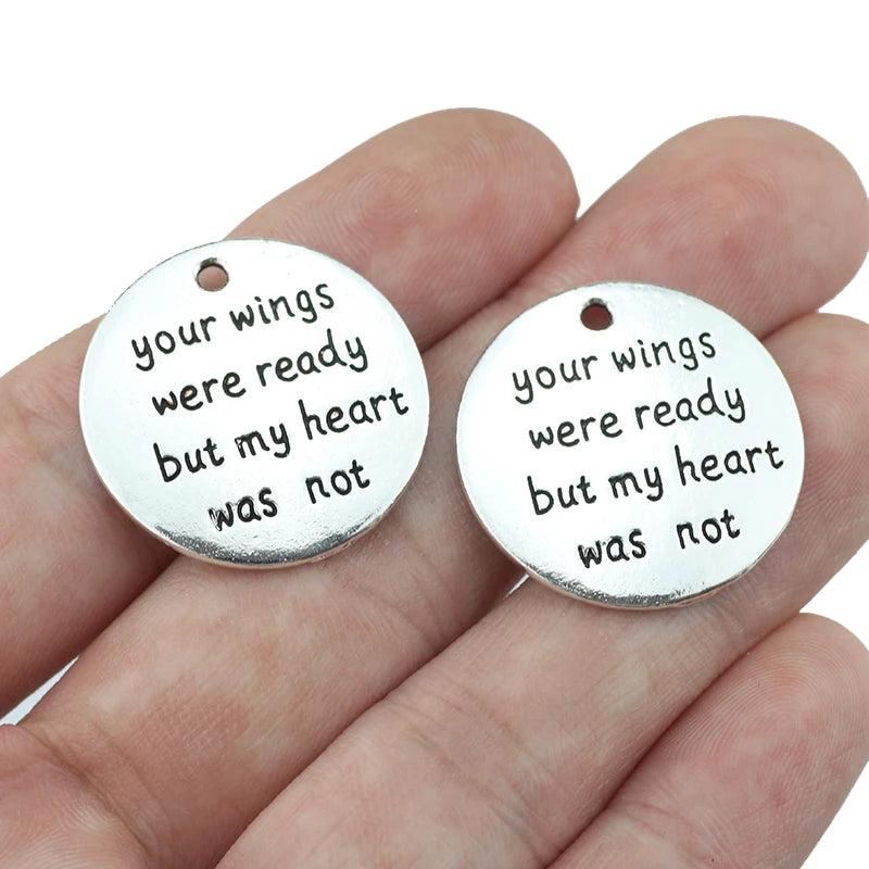 10pcs Round Disc Charms 25mm Antique Silver Letter Print Your Wings Were Ready