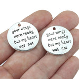 10pcs Round Disc Charms 25mm Antique Silver Letter Print Your Wings Were Ready