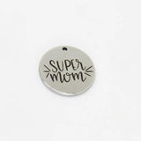 8Pcs 22mm Stainless Steel Mom Disc Message Charm Pendant