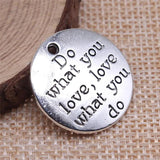 10pcs 24x24mm Antique Silver Do What You Love Charm Pendant