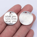 10pcs 24x24mm Antique Silver Do What You Love Charm Pendant
