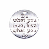 10pcs 24x24mm Antique Silver Do What You Love Charm Pendant