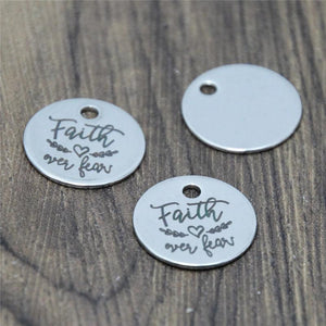 10pcs Faith over fear Stainless Steel Charm 20mm
