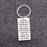 Grandson Graduation Gift Keychain - Have Courage to Live Your Dreams
