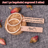 Long Distance Relationship Keychain: Jealous of People Who See You Everyday